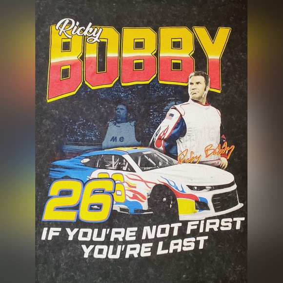Ricky Bobby If You're Not First You're Last Talladega Nights T-Shirt Size Small - Picture 1 of 5